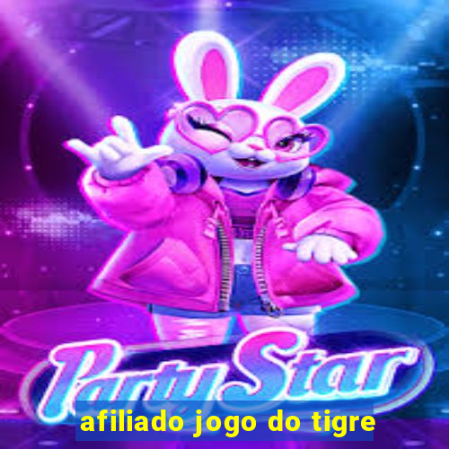 afiliado jogo do tigre